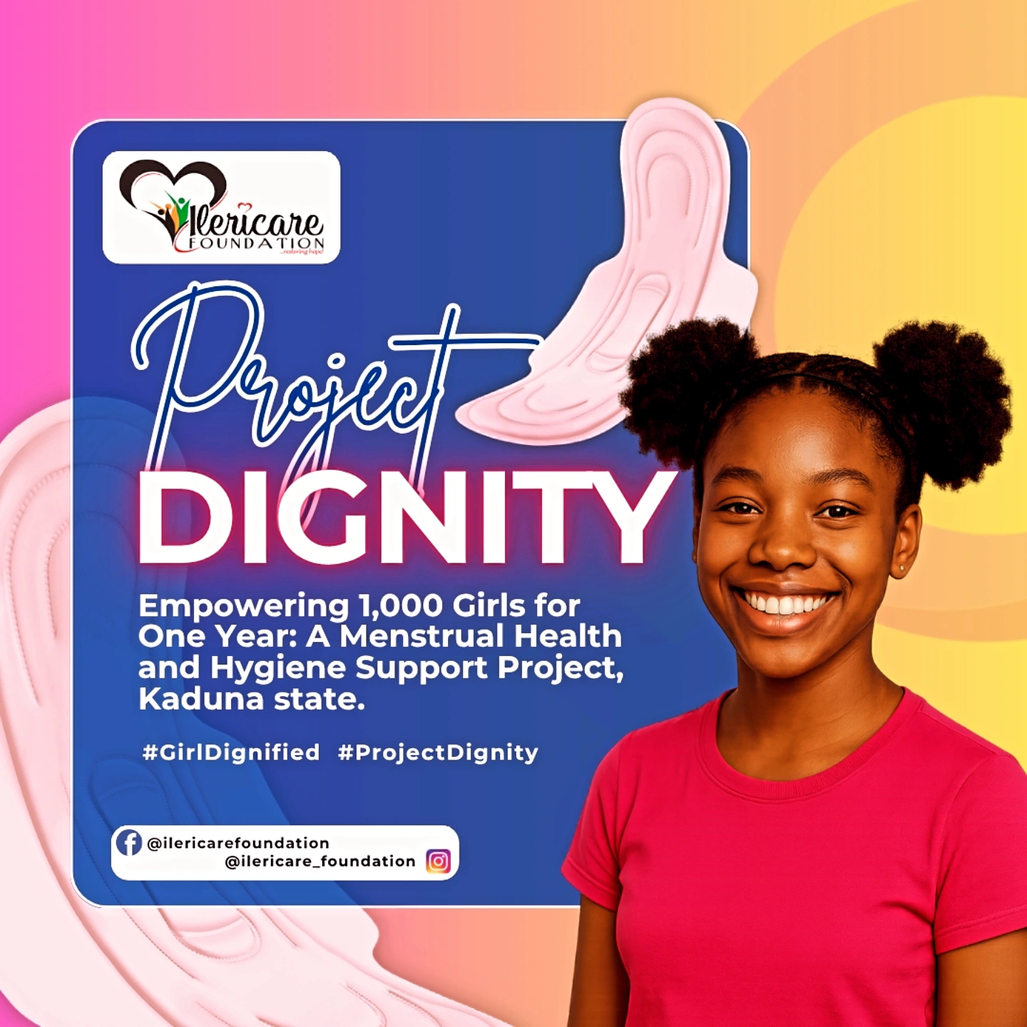 PROJECT DIGNITY - Keep 1,000 Girls in School, Healthy & Empowered!